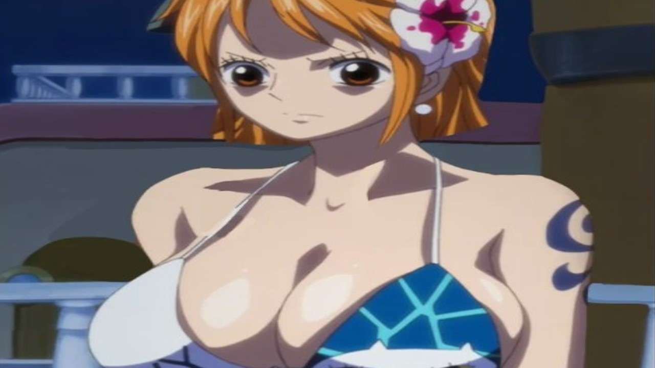 one piece all sexy scenes robin and nami porn one piece hentai nami cg